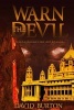 Warn the Devil - A Soul Retriever Novel 2 (Paperback) - David Burton Photo