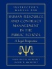 Instructor's Manual for Human Resource and Contract Management in the Public School - A Legal Perspective (Paperback) - David William Marczely Photo