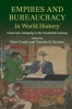 Empires and Bureaucracy in World History - From Late Antiquity to the Twentieth Century (Hardcover) - Peter Crooks Photo