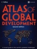 Atlas of Global Development - A Visual Guide to the World's Greatest Challenges (Paperback, 2nd Revised edition) - World Bank Photo