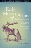 Early Modern Actors and Shakespeare's Theatre - Thinking with the Body (Hardcover) - Evelyn Tribble Photo