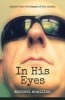 In His Eyes (Electronic book text) - Michael McMillan Photo