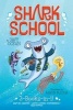 Shark School 3-Books-In-1! - Deep-Sea Disaster; Lights! Camera! Hammerhead!; Squid-Napped! (Paperback) - Davy Ocean Photo