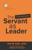 The Contemporary Servant as Leader (Paperback) - Kent M Keith Photo