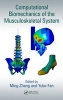 Computational Biomechanics of the Musculoskeletal System (Hardcover) - Ming Zhang Photo