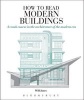 How to Read Modern Buildings - A Crash Course in the Architecture of the Modern Era (Paperback) - Will Jones Photo