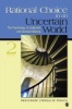 Rational Choice in an Uncertain World - The Psychology of Judgment and Decision Making (Paperback, 2nd Revised edition) - Reid K Hastie Photo