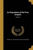 An Exposition of the Four Gospels; Volume 2 (Paperback) - Thomas 1701 1784 Adam Photo