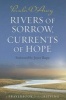 Rivers of Sorrow, Currents of Hope - A Prayerbook for the Grieving (Paperback) - Paula DArcy Photo