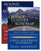 The Change Leader's Roadmap and Beyond Change Management - AND Beyond Change Management (Paperback, 2nd Revised edition) - Linda Ackerman Anderson Photo