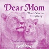 Dear Mom - Thank You for Everything (Hardcover) - Bradley Trevor Greive Photo