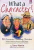 What a Character! - 14 Character-Building Sketches (Paperback) - Torry Martin Photo