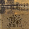 And Wisdom Comes Quietly (Hardcover) - Helen Exley Photo