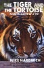 The Tiger And The Tortoise - Final Memoirs Of A Vet (Paperback) - Mike Hardwich Photo