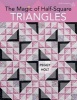 The Magic of Half-Square Triangles (Paperback) - Peggy Holt Photo