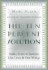 The Ten-percent Solution - For Personal and Global Financial Problems (Paperback) - Marc Allen Photo