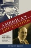 American Dictators - Frank Hague, Nucky Johnson, and the Perfection of the Urban Political Machine (Microfilm) - Steven Hart Photo