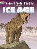 Prehistoric Beasts of the Ice Age (Paperback) - Ted Rechlin Photo