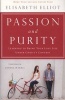 Passion and Purity - Learning to Bring Your Love Life Under Christ's Control (Paperback, 2nd) - Elisabeth Elliot Photo