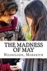 The Madness of May (Paperback) - Nicholson Meredith Photo