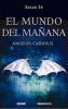 El Mundo del Manana (English, Spanish, Paperback) - Susan Ee Photo