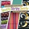 Spotty, Stripy, Swirly - What Are Patterns? (Hardcover) - Jane Brocket Photo