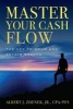 Master Your Cash Flow - The Key to Grow and Retain Wealth (Hardcover) - Albert J Zdenek Photo