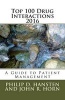 Top 100 Drug Interactions 2016 - A Guide to Patient Management (Paperback) - Philip D Hansten Photo