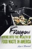 Freegans - Diving into the Wealth of Food Waste in America (Paperback) - Alex V Barnard Photo