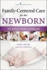 Family-Centered Care for the Newborn - The Delivery Room and Beyond (Paperback) - Terry Griffin Photo