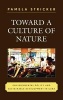 Toward a Culture of Nature - Environmental Policy and Sustainable Development in Cuba (Hardcover) - Pamela Stricker Photo