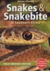 Snakes and Snakebite in Southern Africa (Paperback) - Johan Marais Photo