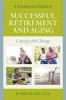 A Psychiatrist's Guide to Successful Retirement and Aging - Coping with Change (Hardcover) - HMichael Zal Photo