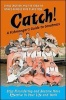 Catch! - A Fishmonger's Guide to Greatness (Paperback) - Cyndi Crother Photo