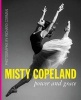 Misty Copeland - Power and Grace (Paperback) - Richard Corman Photo