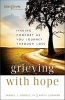 Grieving with Hope - Finding Comfort as You Journey Through Loss (Paperback) - Samuel J Hodges Photo