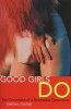 Good Girls Do - Sex Chronicles of a Shameless Generation (Paperback) - Simona Chiose Photo