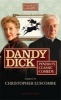 Dandy Dick (Paperback) - Arthur Wing Pinero Photo