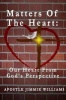 Matters of the Heart - Our Heart from God's Perspective (Paperback) - Jimmie Williams Photo