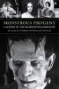 Monstrous Progeny - A History of the Frankenstein Narratives (Paperback) - Lester D Friedman Photo