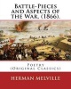 Battle-Pieces and Aspects of the War, (1866). by - : Poetry (Original Classics) (Paperback) - Herman Melville Photo