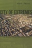 City of Extremes - The Spatial Politics of Johannesburg (Paperback) - Martin J Murray Photo