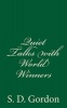 Quiet Talks with World Winners - By S. D. Gordon (Paperback) - S D Gordon Photo