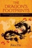 The Dragon's Footprints - China in the Global Economic Governance System Under the G20 Framework (Paperback) - Alex He Photo