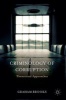 Criminology of Corruption 2017 - Theoretical Approaches (Hardcover) - Graham Brooks Photo