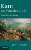 Kant on Practical Life - From Duty to History (Hardcover, New) - Kristi E Sweet Photo