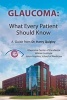 Glaucoma - What Every Patient Should Know: A Guide from Dr. Harry Quigley (Paperback) - Harry A Quigley MD Photo