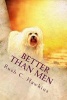 Better Than Men (Paperback) - Rush C Hawkins Photo