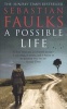 A Possible Life (Paperback) - Sebastian Faulks Photo