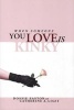 When Someone You Love is Kinky (Paperback) - Dossie Easton Photo